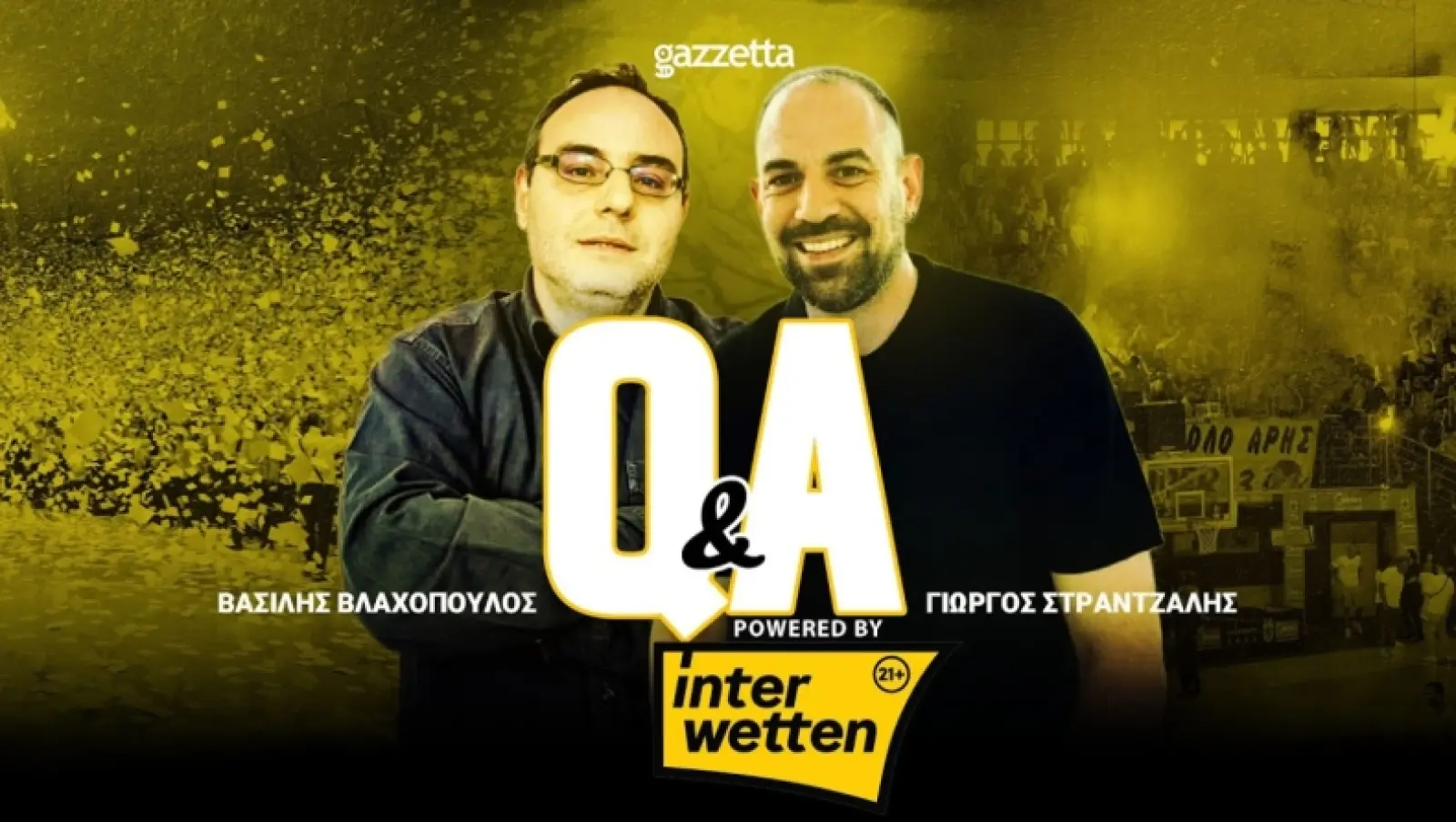 QnA by Interwetten με Βλαχόπουλο και Στράντζαλη: Ο Άρης του Σπανούλη και ο Γρηγορίου που ψάχνεται
